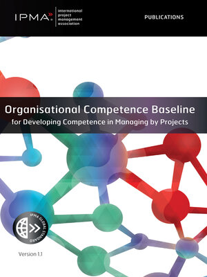 cover image of Organisational Competence Baseline for Developing Competence in Managing by Projects